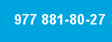 977 881-80-27 977 881-80-27